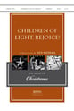 Children of the Light , Rejoice! SATB choral sheet music cover